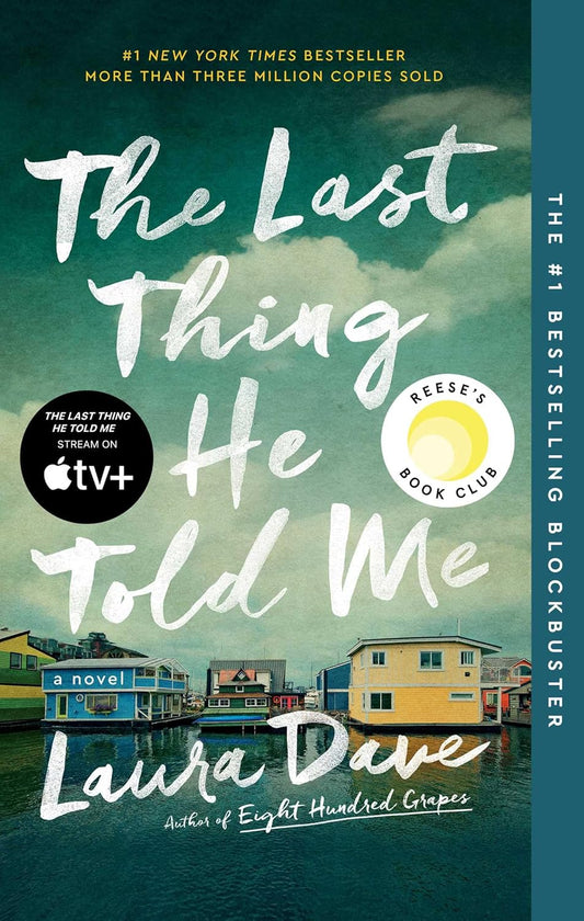 Last Thing He Told Me: A Reese Witherspoon Book Club Pick