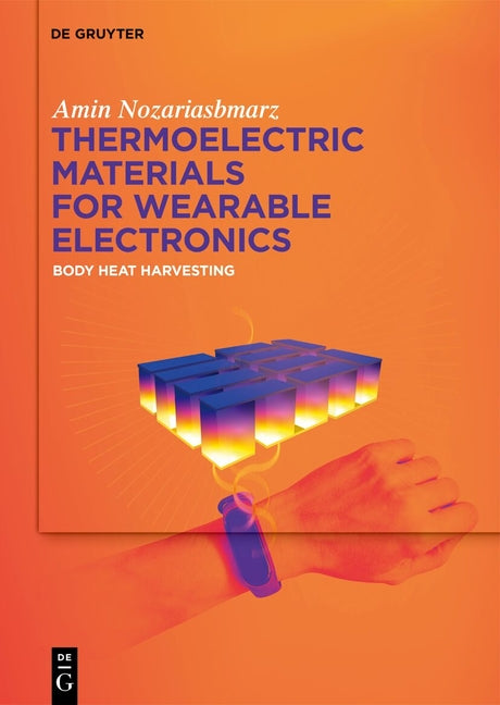 Thermoelectric Materials for Wearable Electronics: Body Heat Harvesting