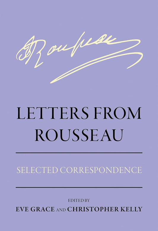Letters from Rousseau Selected Correspondence