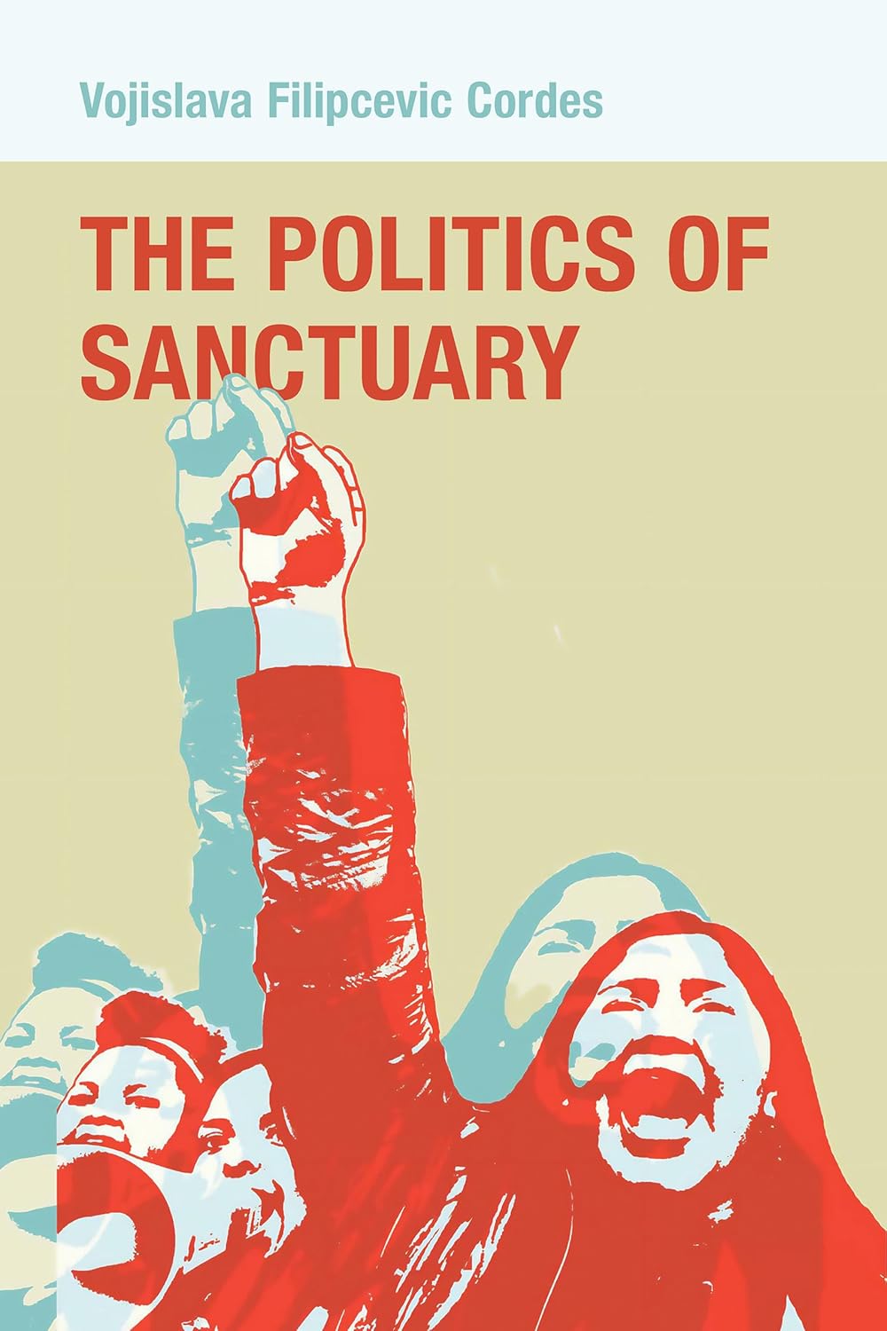 The Politics of Sanctuary