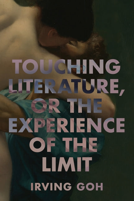 Touching Literature, or the Experience of the Limit