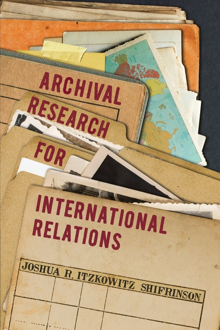 Archival Research for International Relations