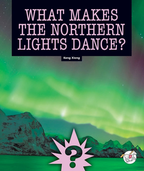 What Makes the Northern Lights Dance?