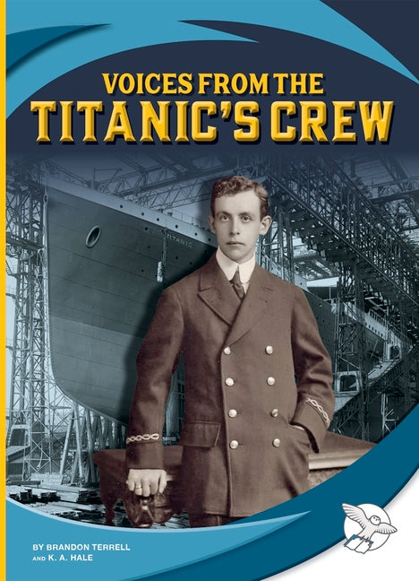 Voices from the Titanic's Crew