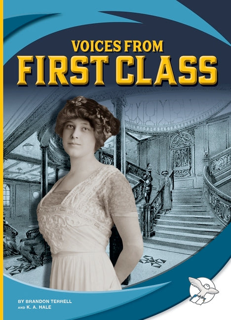 Voices from First Class