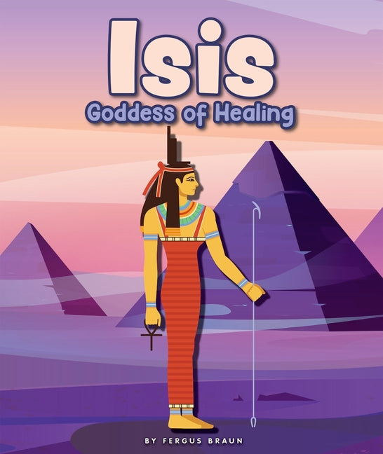 Isis: Goddess of Healing
