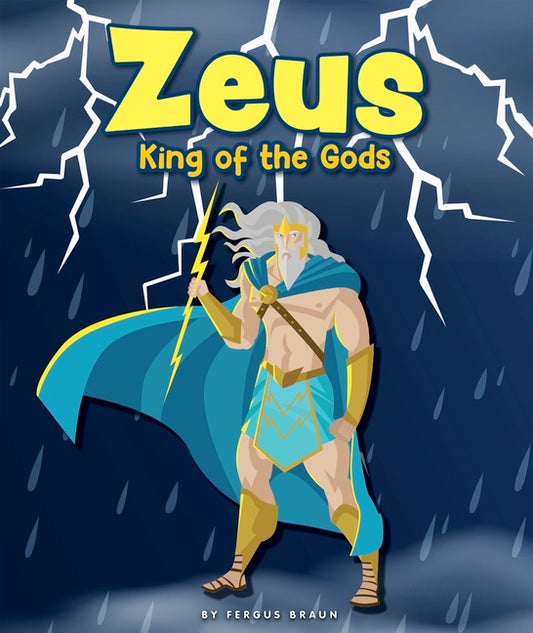 Zeus: King of the Gods