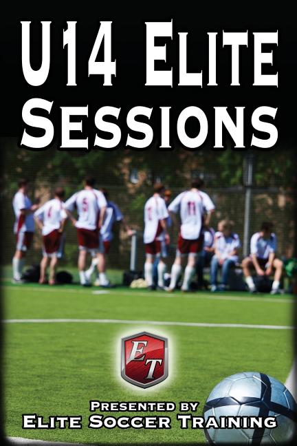 U14 Elite Sessions: Elite Soccer Training