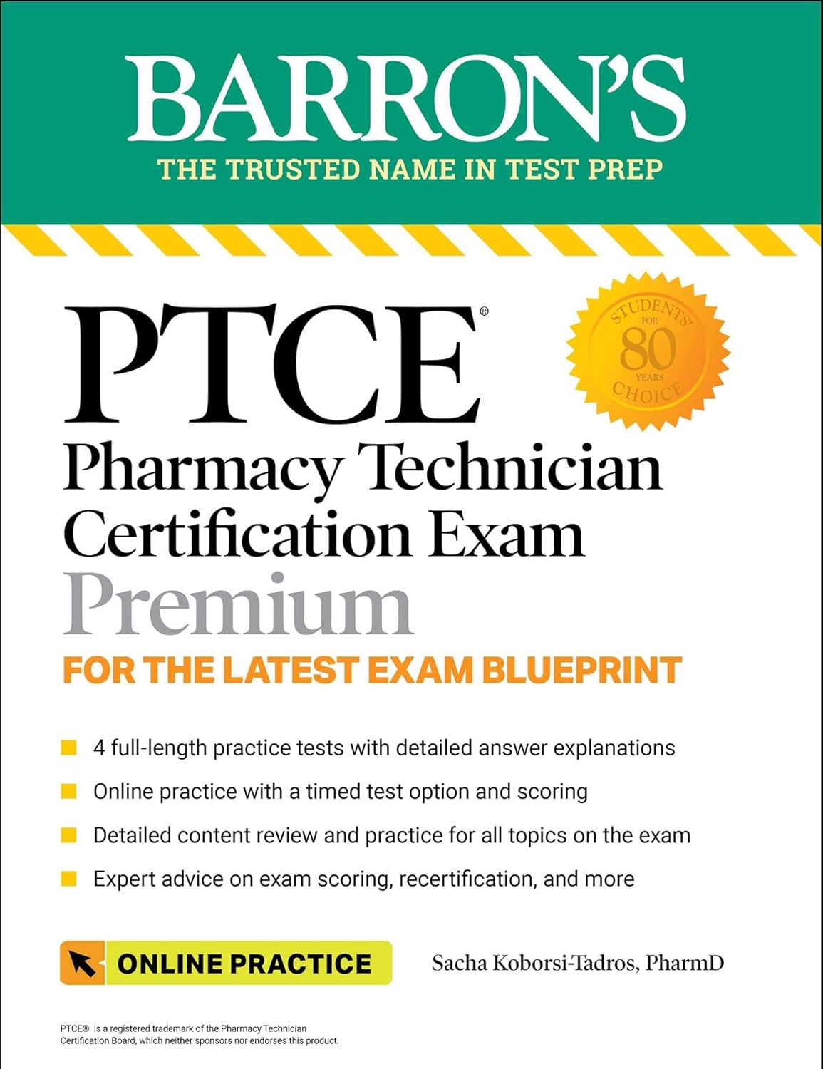 Ptce: Pharmacy Technician Certification Exam Premium: 4 Practice Tests + Comprehensive Review + Online Practice
