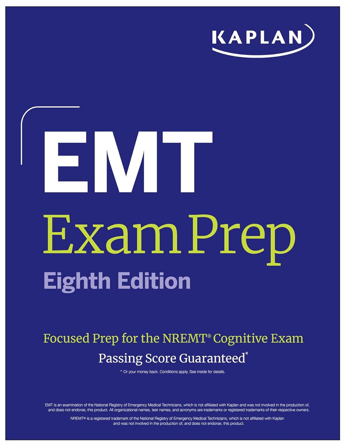 EMT Exam Prep, Eighth Edition: Focused Prep for the Nremt Cognitive Exam + One Full Length Practice Test
