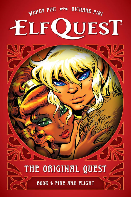 Elfquest: The Original Quest: Book 1--Fire and Flight