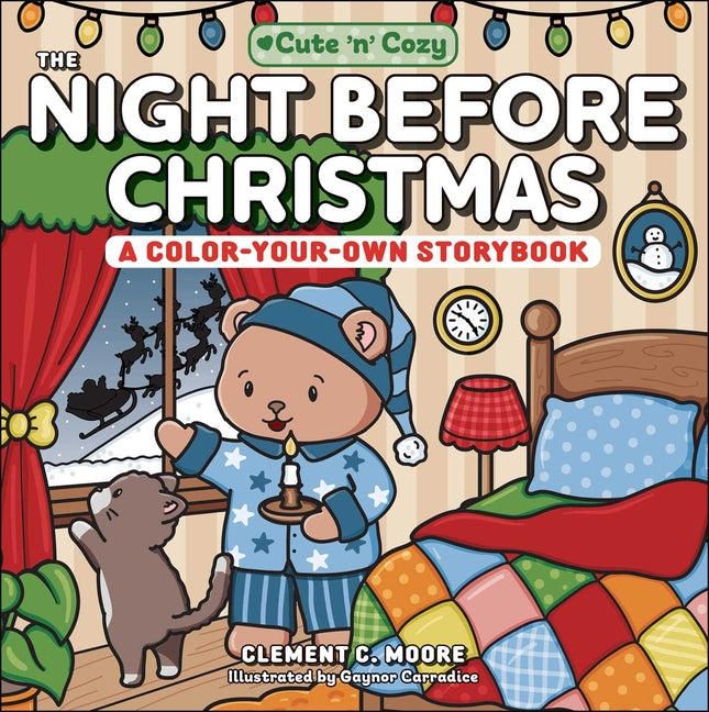 The Night Before Christmas: A Color-Your-Own Storybook