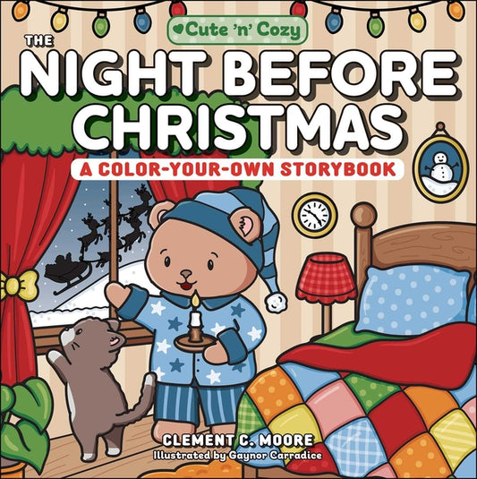 The Night Before Christmas: A Color-Your-Own Storybook