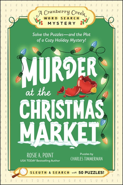 Murder at the Christmas Market: Book 5: Solve the Puzzles--And the Plot of a Cozy Holiday Mystery!