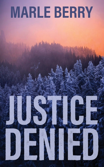 Justice Denied