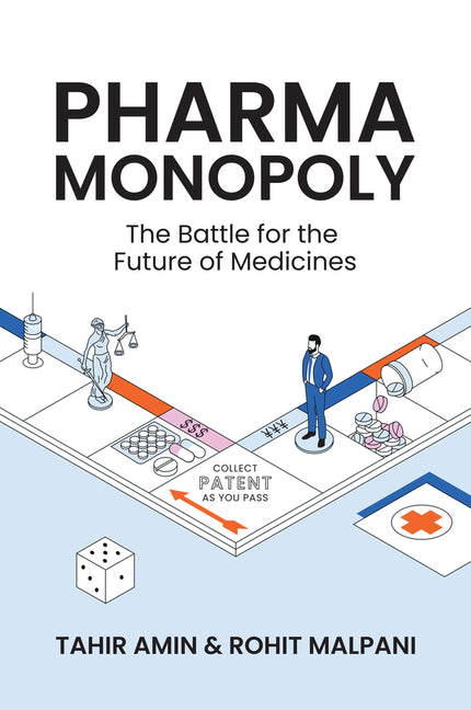 Pharma Monopoly: The Battle for the Future of Medicines