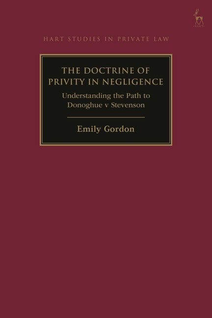 The Doctrine of Privity in Negligence: Understanding the Path to Donoghue V Stevenson