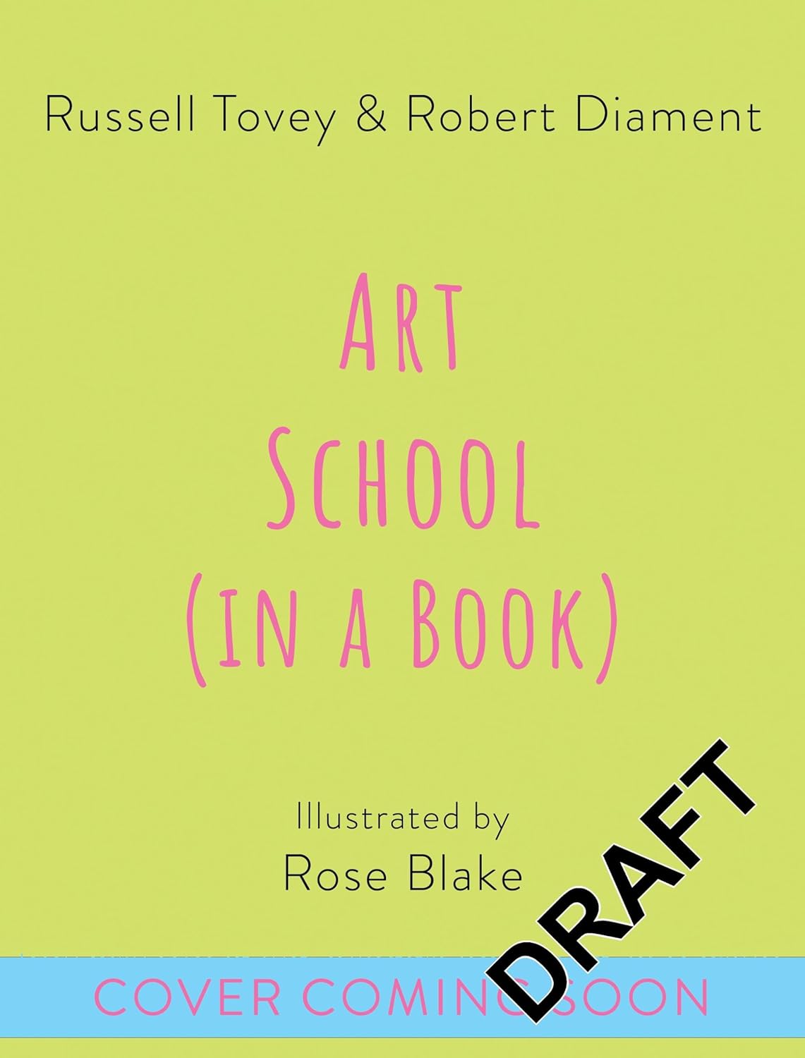 Art School (in a Book): A Future Artist's Guide to Contemporary Art