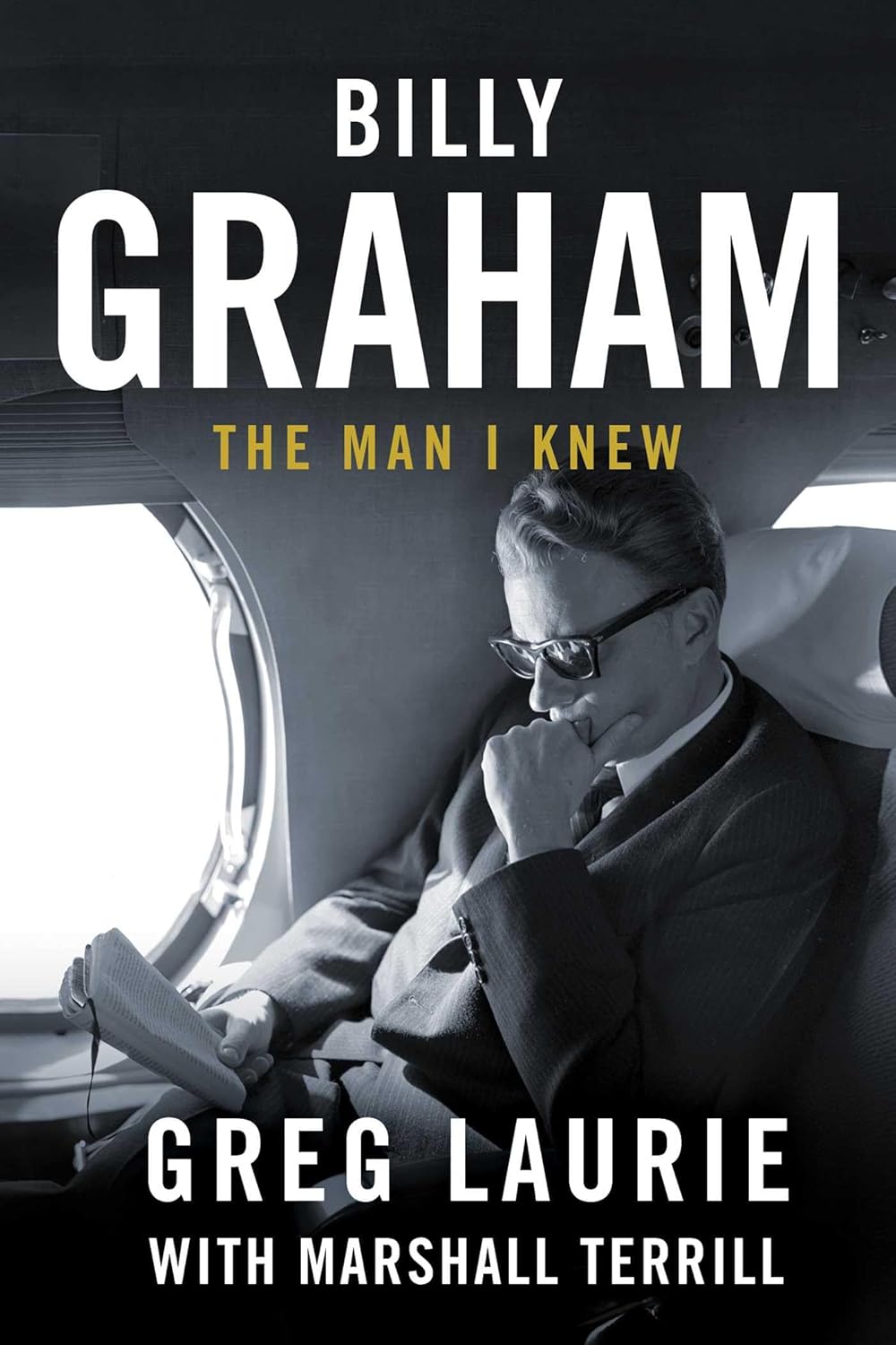 Billy Graham: The Man I Knew