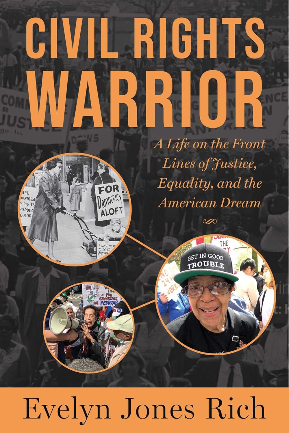 Civil Rights Warrior: A Life on the Front Lines of Justice, Equality, and the American Dream