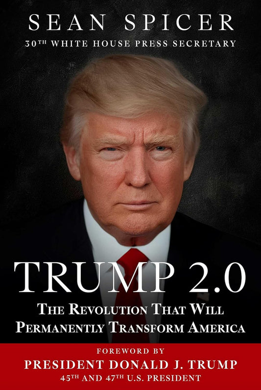 Trump 2.0: The Revolution That Will Permanently Transform America