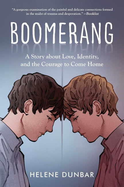 Boomerang: A Story about Love, Identity, and the Courage to Come Home