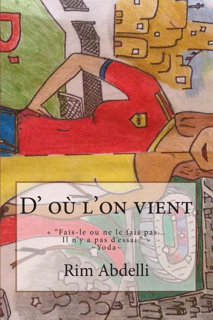 D'ou l'on vient.