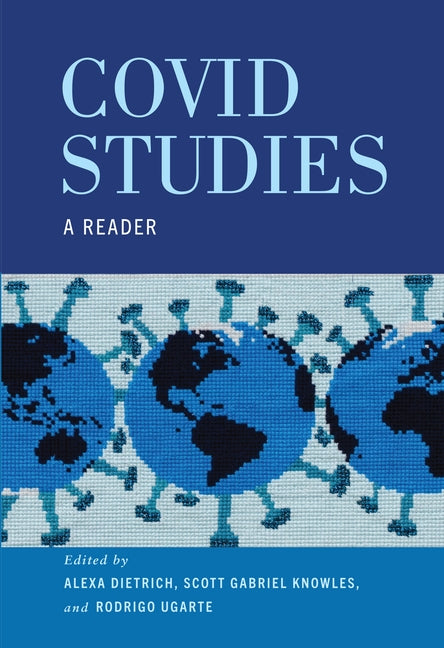 Covid Studies: A Reader