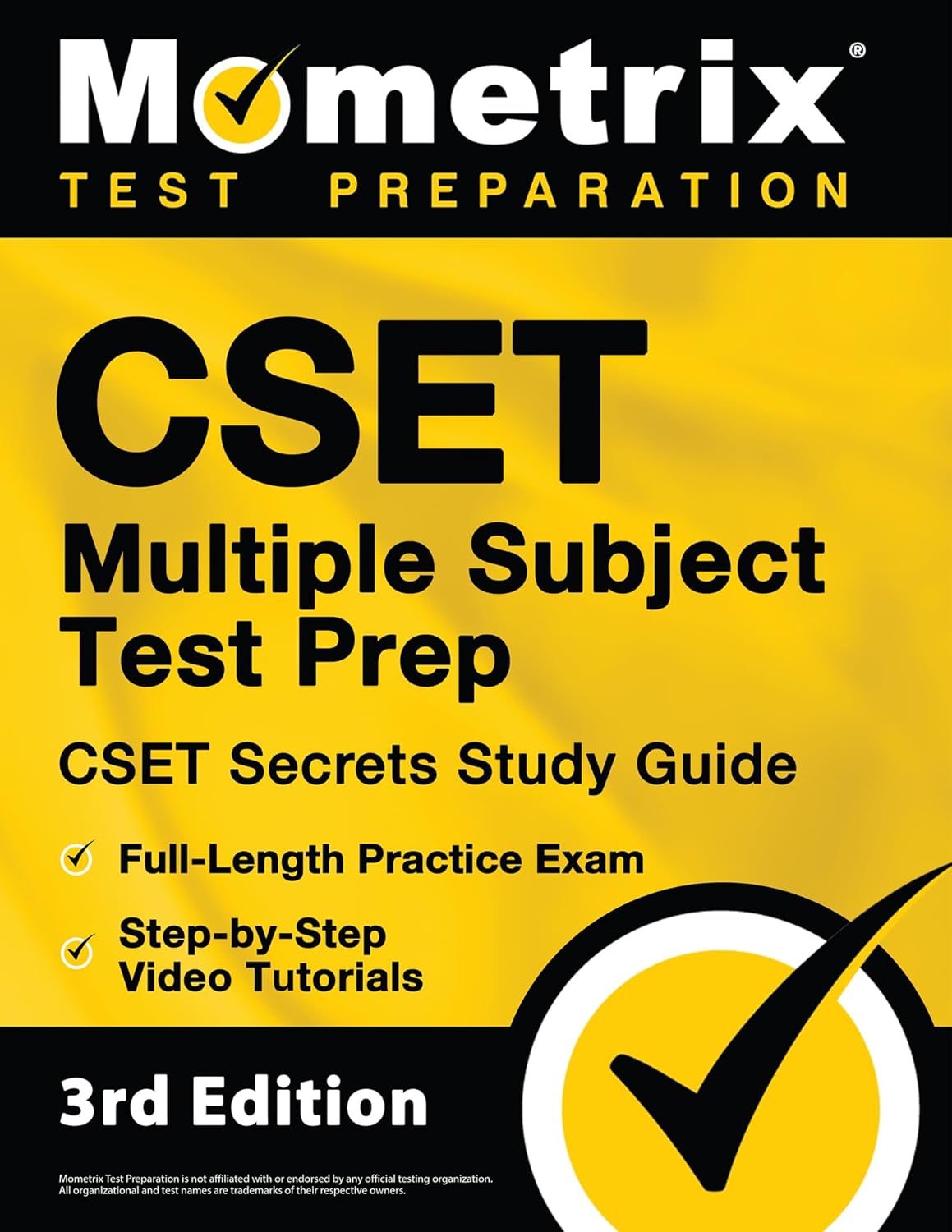 CSET Multiple Subject Test Prep - CSET Secrets Study Guide, Full-Length Practice Exam, Step-By-Step Review Video Tutorials: [3rd Edition]