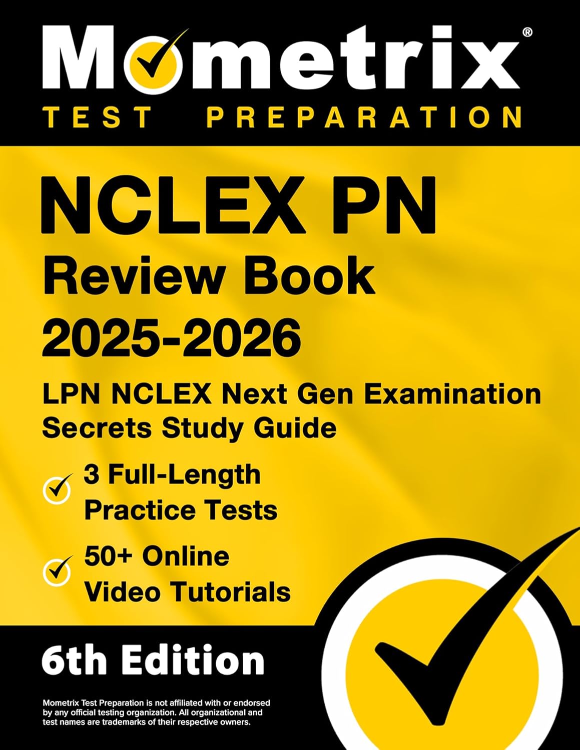 NCLEX PN Review Book 2025-2026 - 3 Full-Length Practice Tests, 50+ Online Video Tutorials, LPN NCLEX Next Gen Examination Secrets Study Guide: [6th Ed
