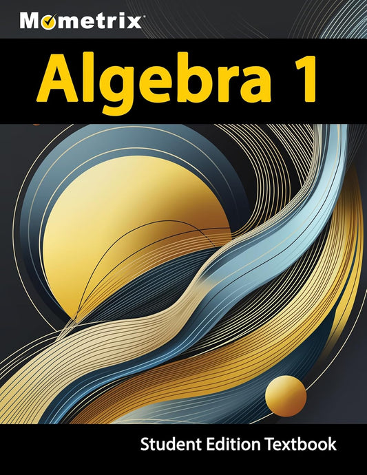 Algebra 1 Textbook, Mometrix, Student Edition