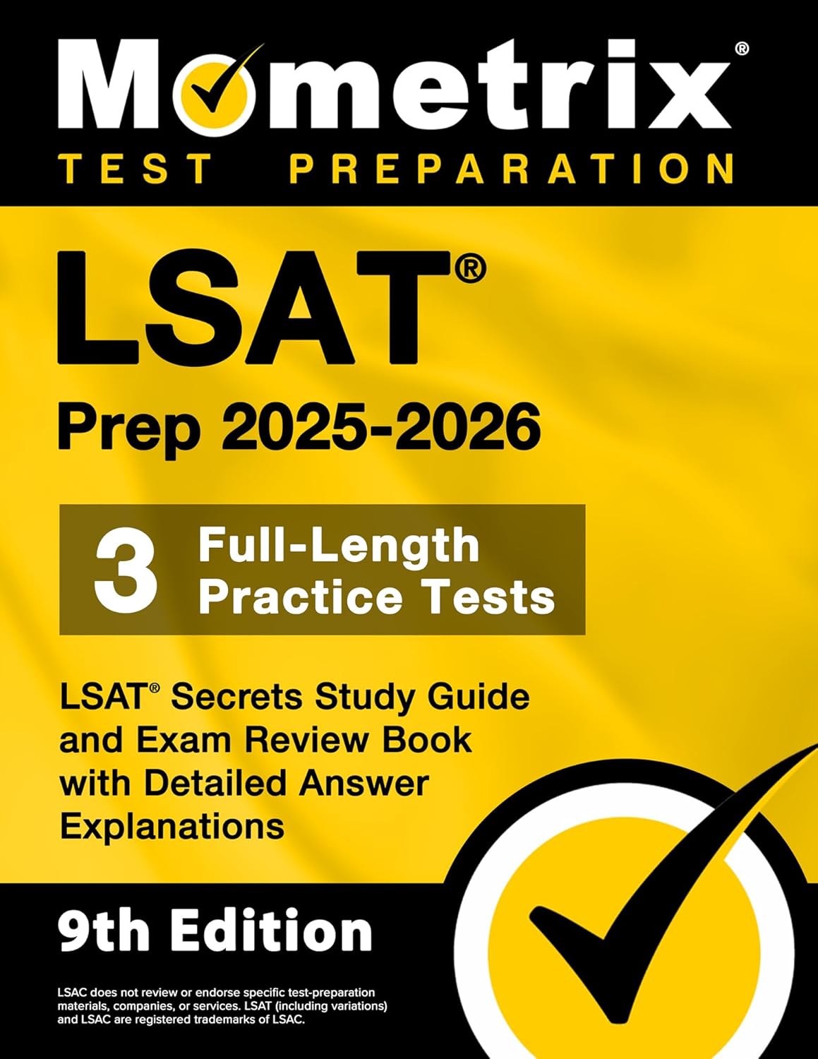 LSAT Prep 2025-2026 - 3 Full-Length Practice Tests, LSAT Secrets Study Guide and Exam Review Book with Detailed Answer Explanations: [9th Edition]