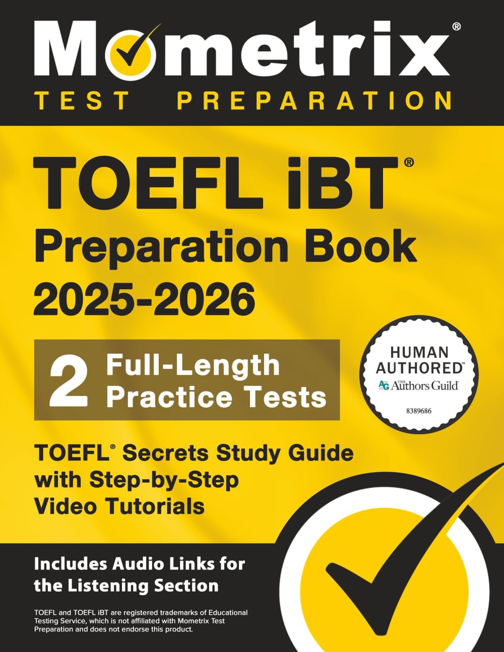 TOEFL IBT Preparation Book 2025-2026 - 2 Full-Length Practice Tests, TOEFL Secrets Study Guide with Step-By-Step Video Tutorials: [Includes Audio Link
