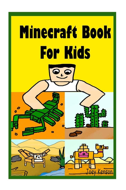 Minecraft Book For Kids: Kids Age 6-8 Learn To Know Vocabularies For Kids About Desert Animals With Minecraft