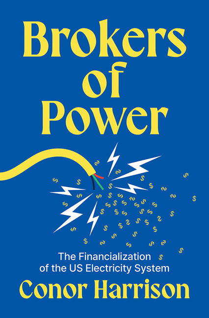 Brokers of Power: The Financialization of the Us Electricity System