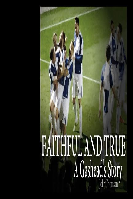 Faithful and True