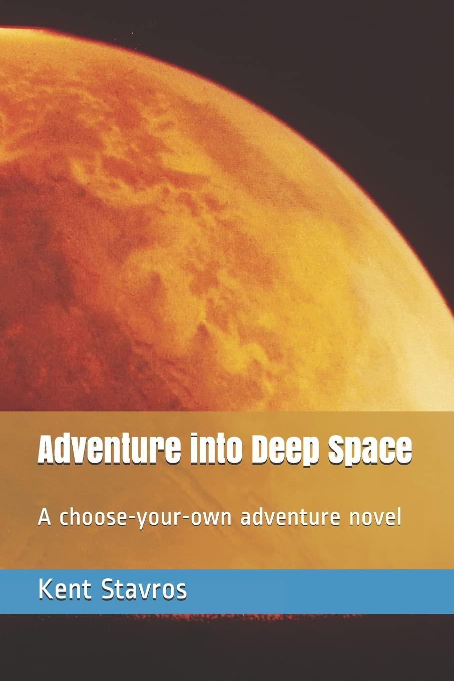 Adventure into Deep Space: A choose-your-own adventure novel