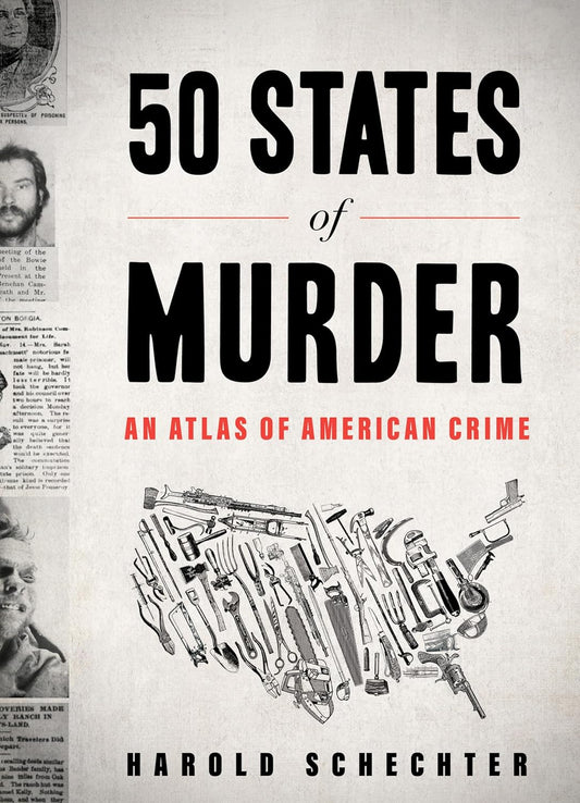 50 States of Murder: An Atlas of American Crime