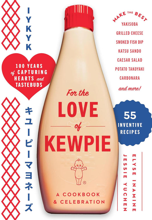 For the Love of Kewpie: A Cookbook and Celebration