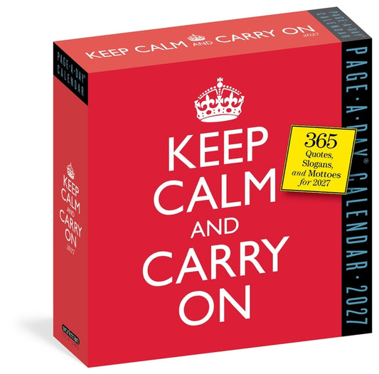Keep Calm and Carry on Page-A-Day(r) Calendar 2027: 365 Quotes, Slogans, and Mottos for 2027