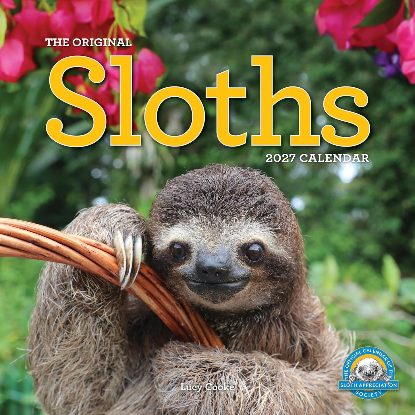 Original Sloths Wall Calendar 2027: The Ultimate Experts at Slowing Down
