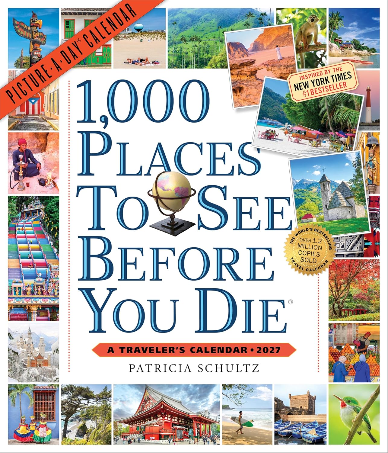 1,000 Places to See Before You Die Picture-A-Day(r) Wall Calendar 2027: A Traveler's Calendar