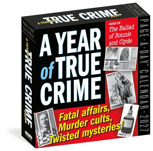 A Year of True Crime Page-A-Day(r) Calendar 2027: Fatal Affairs, Murder Cults, Twisted Mysteries!