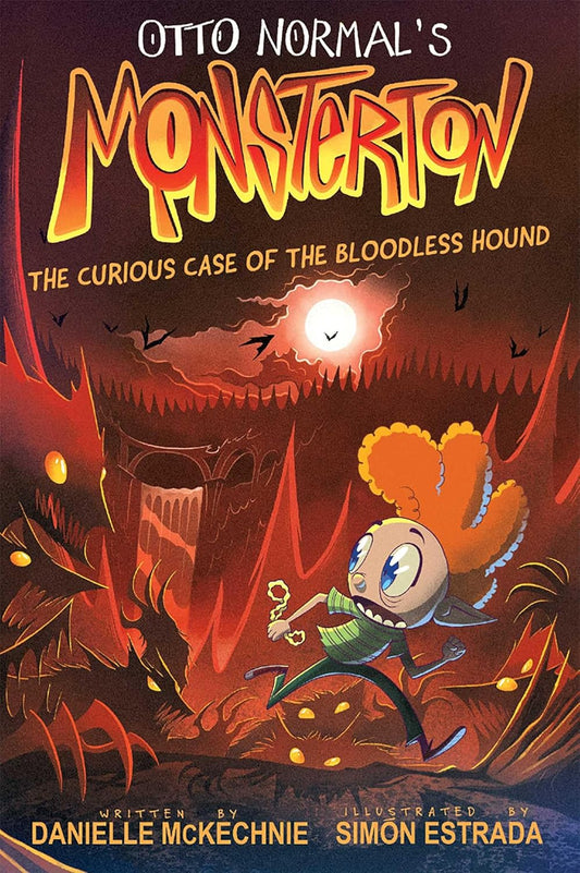 Otto Normal's Monsterton: The Curious Case of the Bloodless Hound: Volume 2