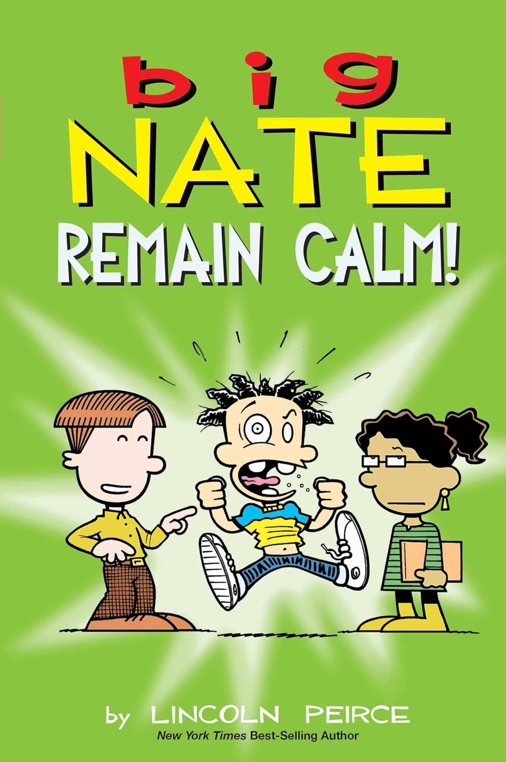 Big Nate: Remain Calm!: Volume 31