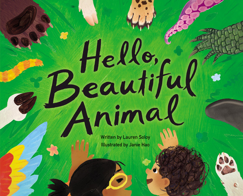 Hello, Beautiful Animal