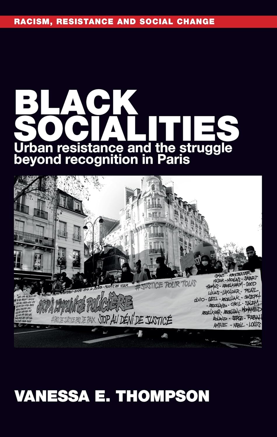 Black Socialities: Urban Resistance and the Struggle Beyond Recognition in Paris