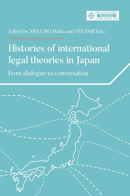 Histories of International Legal Theories in Japan: From Dialogue to Conversation