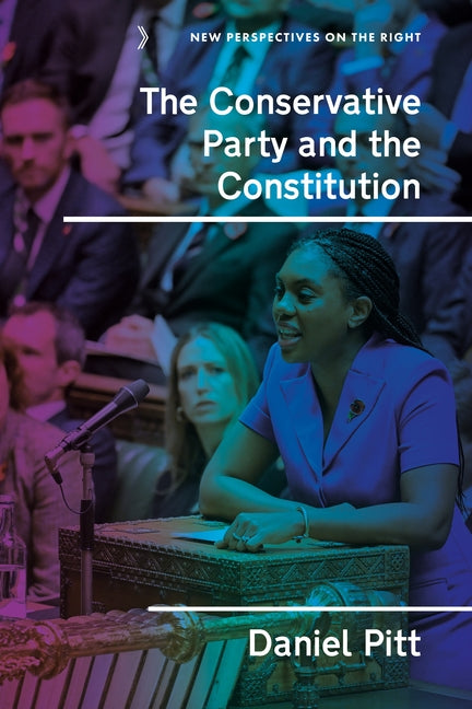 The Conservative Party and the Constitution: Policies, Paradigms and Silence