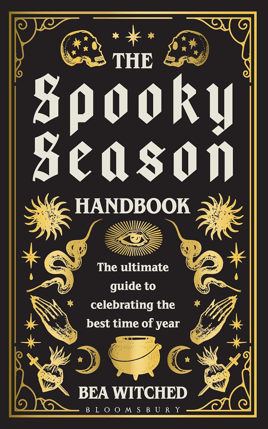 The Spooky Season Handbook: The Ultimate Guide to Celebrating the Best Time of Year